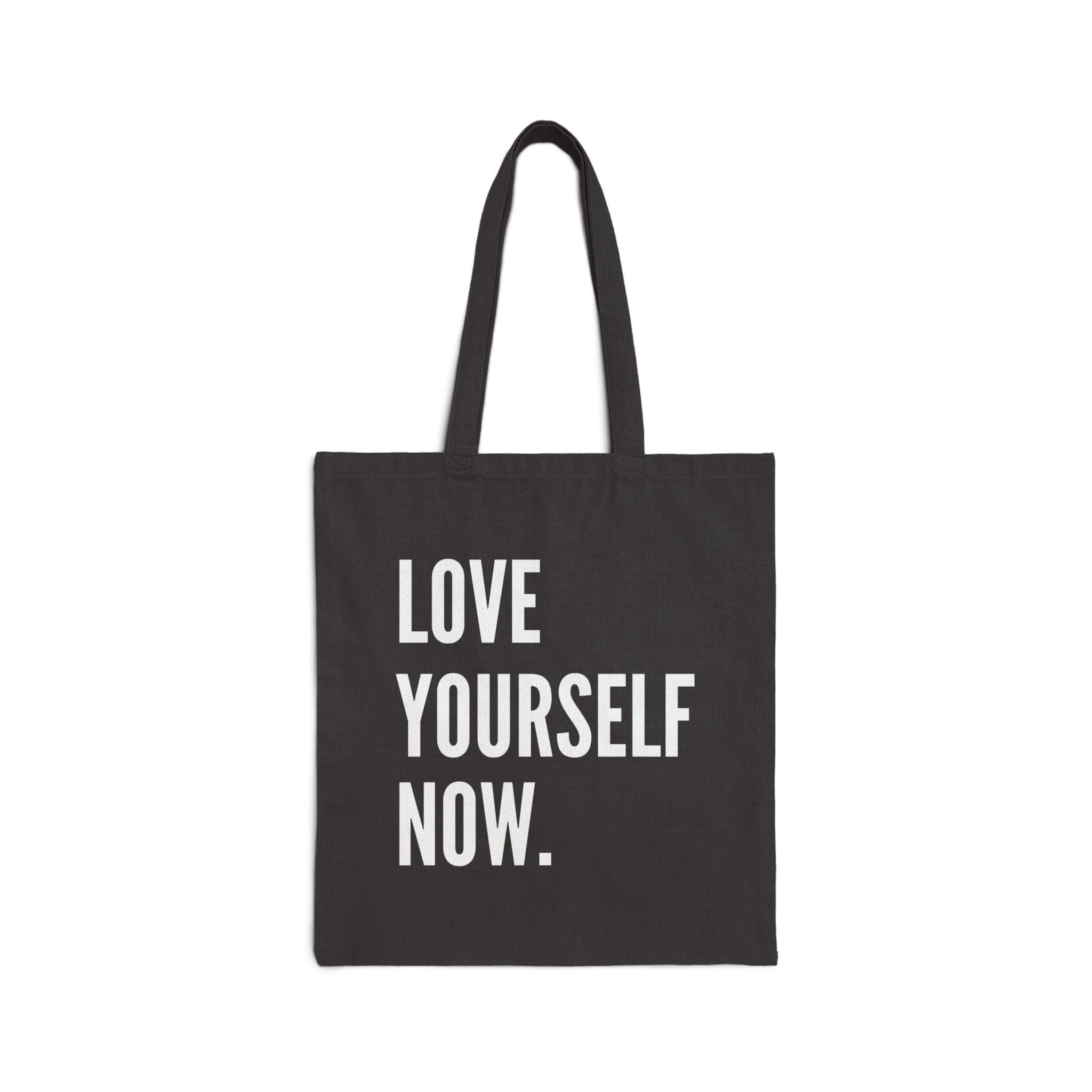 Love Yourself Now Canvas Tote