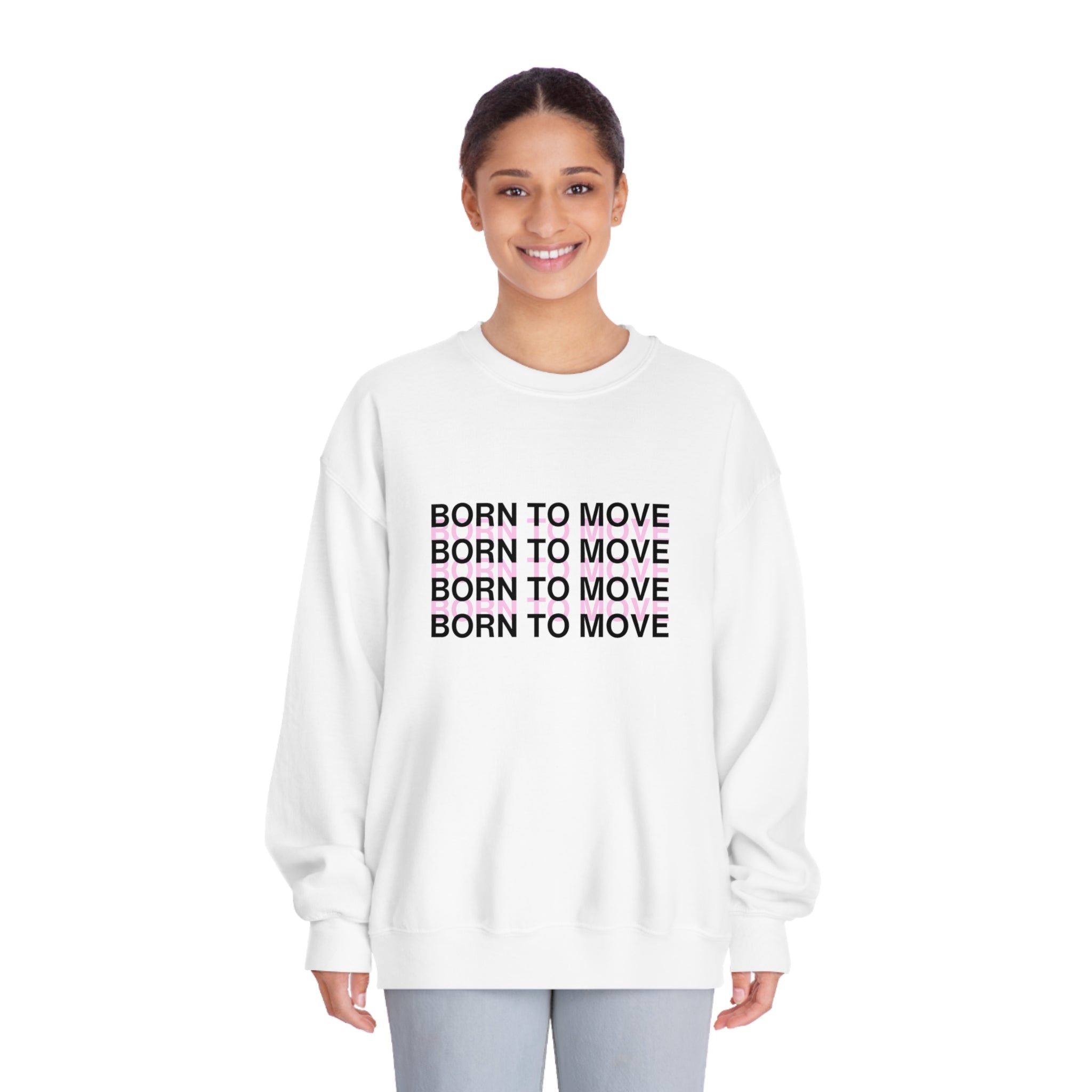 Born to Move Unisex DryBlend® Crewneck Sweatshirt