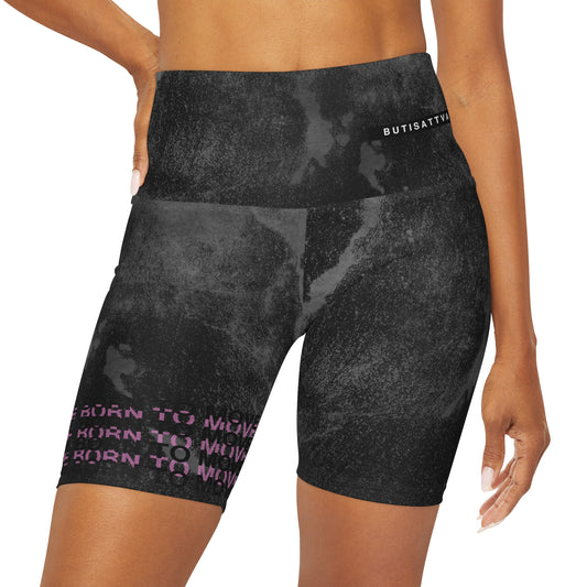 Born to Move High Waisted Yoga Shorts